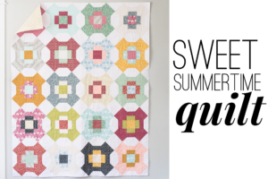 Sweet Summertime quilt pattern