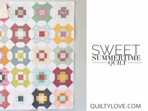 Sweet Summertime quilt pattern