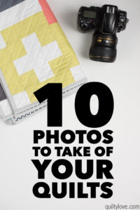 photos to take of your quilts