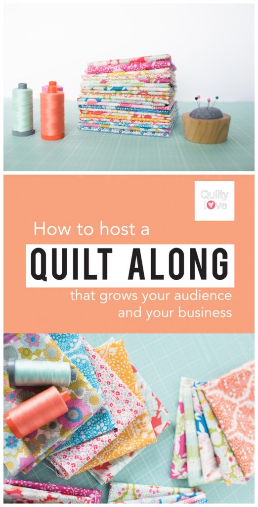 How to Host a Quilt Along and Grow your Business Quilty Love