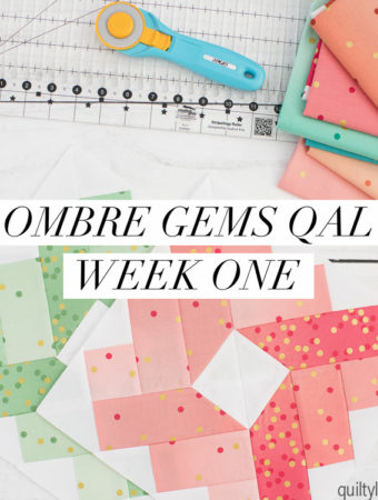 Ombre Gems quilt along week One